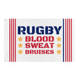 White flag with red and blue stripes, yellow stars, and 'RUGBY, BLOOD, SWEAT, BRUISES' inscription